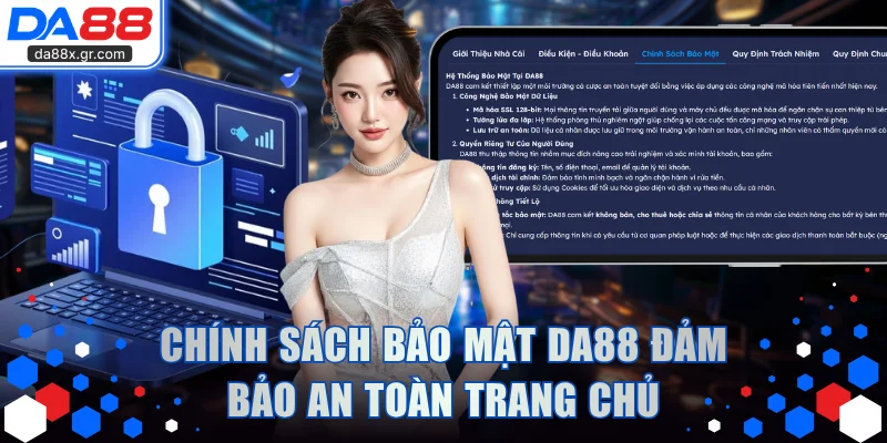 Chính sách bảo mật DA88 đảm bảo an toàn trang chủ