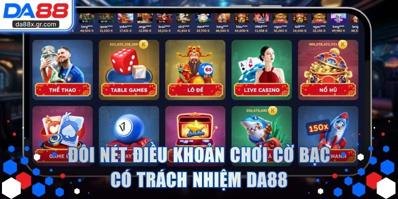 Đôi nét điều khoản chơi cờ bạc có trách nhiệm DA88
