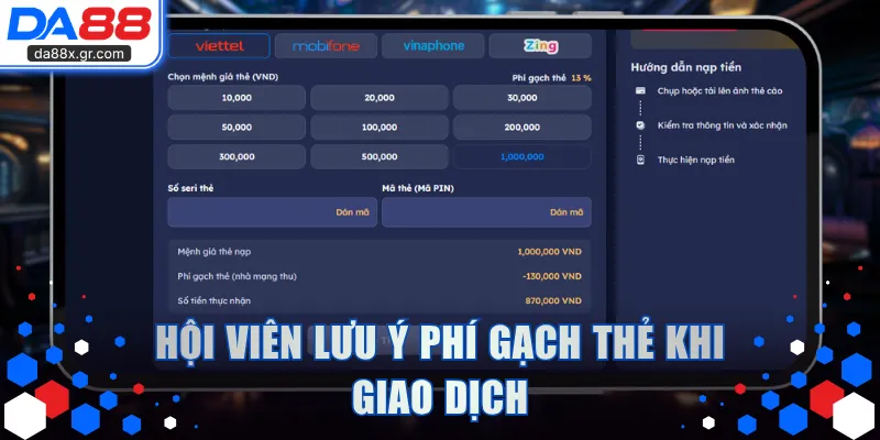 Hội viên lưu ý phí gạch thẻ khi giao dịch