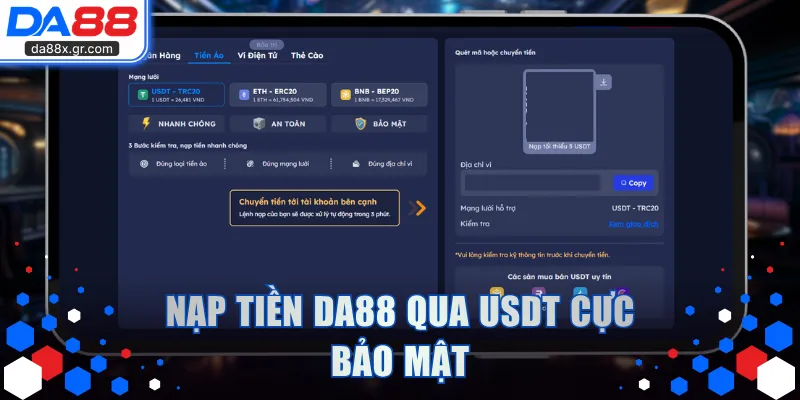 Nạp tiền DA88 qua USDT cực bảo mật