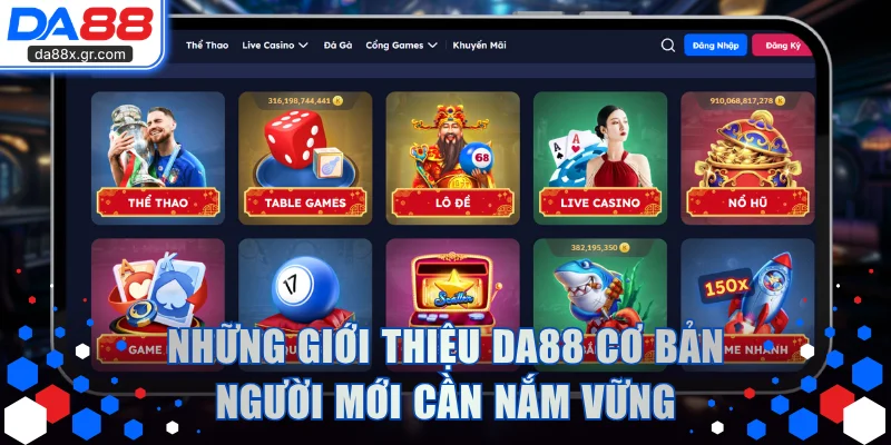 Những giới thiệu DA88 cơ bản người mới cần nắm vững