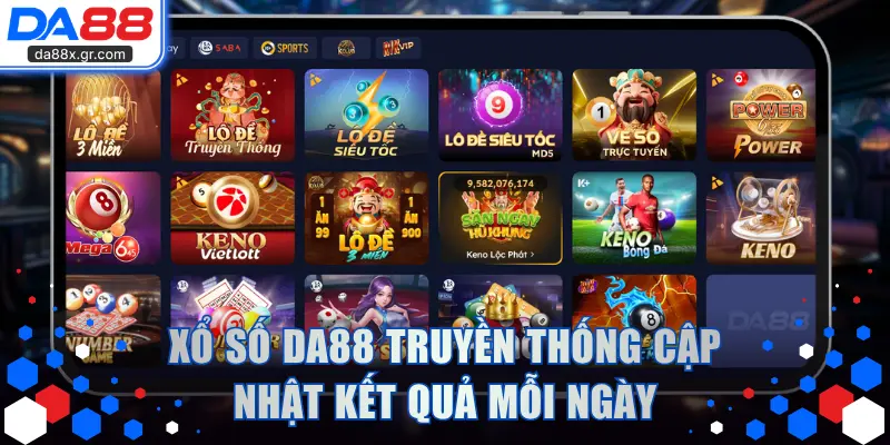 Xổ số DA88 truyền thống cập nhật kết quả mỗi ngày